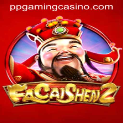 FaCaiShen2: An Exciting Dive into the World of PPGaming