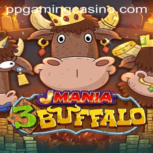 Explore the Exciting World of JMania3Buffalo and Its Impact on PPGaming